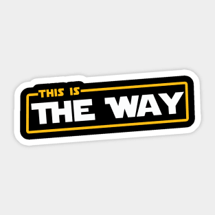 This Is The Way Sticker